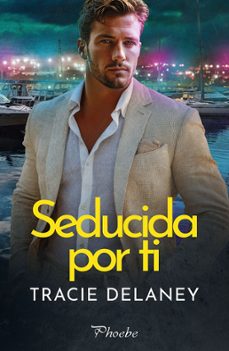 seducida por ti-tracie delaney-9791387787332