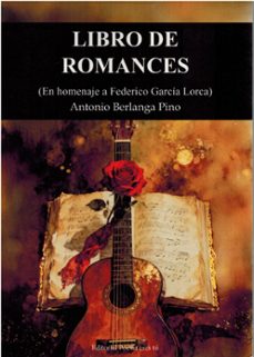 libro de romances (en homenaje a federico garcia lorca)-antonio berlanga pino-9791387806132