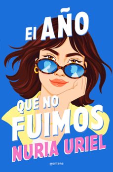 el año que no fuimos (ebook)-nuria uriel-9791387809232