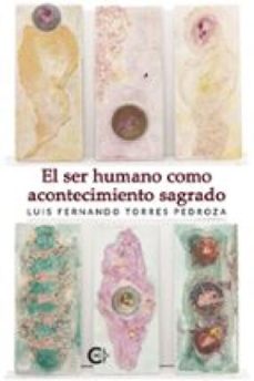 el ser humano como acontecimiento sagrado (ebook)-9791387826932