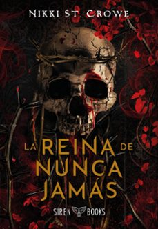 la reina de nunca jamas-nikki st. crowe-9791387864132