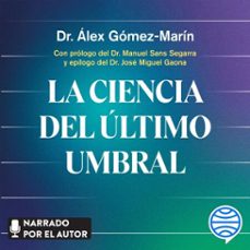 la ciencia del ultimo umbral (audiolibro)-9791387869632