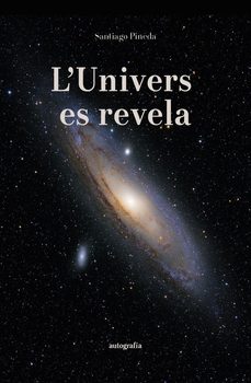 l'univers es revela-santiago pineda-9791387875732