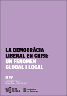 democràcia liberal en crisi: un fenomen global i local-9791387889432