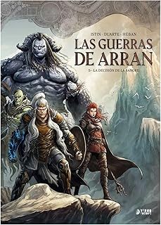 las guerras de arran 5: la decision de la sangre-jean luc istin-kyko duarte-9791388029332