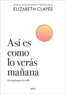 asi es como lo veras mañana (edicion firmada) (ebook)-elizabeth clapes-9791388222832