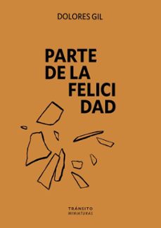 parte de la felicidad (ebook)-dolores gil-9791399070132