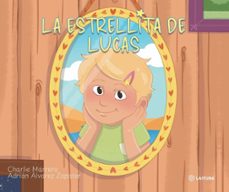 la estrellita de lucas-charlie marrero-adrian alvarez zapater-9791399220032