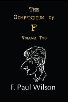 the compendium of f, volume two (ebook)-f. paul wilson-9798215070932