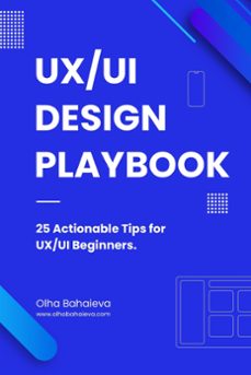 ux/ui design playbook-olha bahaieva-9798223545132