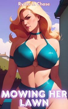 mowing her lawn (ebook)-ryder j. chase-9798227881632