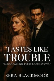 tastes like trouble (ebook)-sera blackmoor-9798230391432