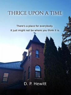 thrice upon a time (ebook)-d.p. hewitt-9798232083632