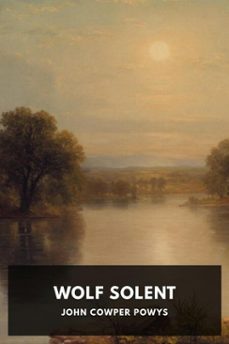 wolf solent (ebook)-john cowper powys-9798232745332
