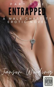 entrapped part five (ebook)-janson wooding-9798233411632