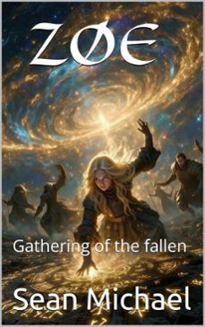 ze: gathering of the fallen (ebook)-seán mícheál-9798233559532