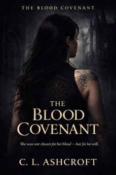 the blood covenant (ebook)-claire sutton-c.l. ashcroft-9798233775932