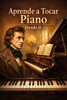 aprende a tocar piano - desde 0 (ebook)-9798233849732