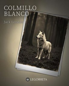 colmillo blanco (ebook)-jack london-9798315983132