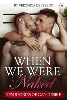 when we were naked: ten stories of gay desire (ebook)-veronica devereux-9798993145532