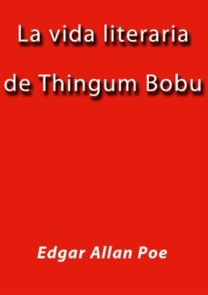 la vida literaria de thingum bobu (ebook)-cdlap00002132