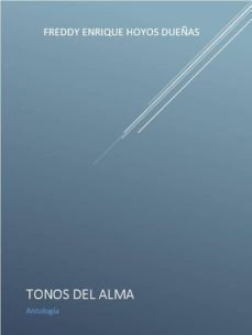 tonos del alma (ebook)-freddy enrique hoyos dueñas-cdlap00010632