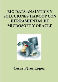 big data analytics y soluciones hadoop con herramientas de microsoft y oracle (ebook)-2910022567536