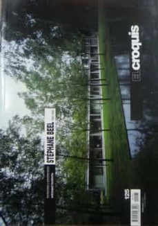 EL CROQUIS 125-STEPHANE BEEL 1992-2005 | Casa del Libro