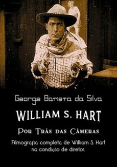 william s. hart (ebook)-george batista da silva-3410002417442