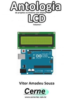 antologia de projetos no arduino com display lcd volume i (ebook)-vitor amadeu souza-3410003144842