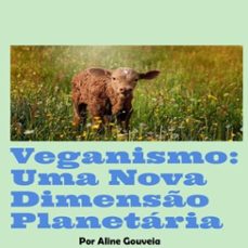 veganismo: uma nova dimenso planetaria (ebook)-aline pontes-3410003704442