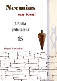 neemias em foco! (ebook)-marcio bertachini-3410003735842