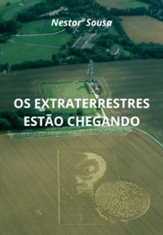 os extraterrestres esto chegando (ebook)-nestor sousa-3410005407242
