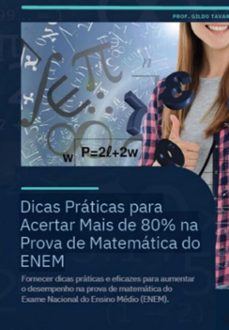 dicas praticas para acertar mais de 80% na prova de matematica do enem (ebook)-gildo tavares-3410005775242