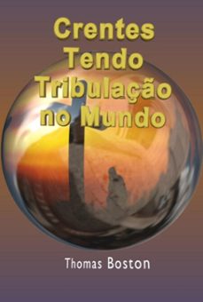 crentes tendo tribulaço no mundo (ebook)-silvio dutra-3410006330242