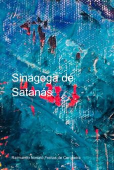 sinagoga de satanás (ebook)-raimundo nonato freitas de cerqueira-3410007620342