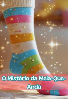 o mistério da meia (ebook)-marla raquel-3410008566342