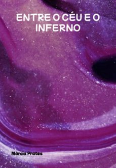entre o ceu e o inferno (ebook)-márcia prates-3410008732242