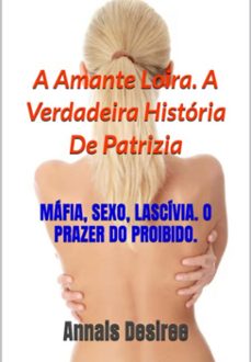 a amante loira. a verdadeira historia de patrizia (ebook)-annais desiree-3410008962342