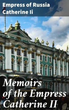 memoirs of the empress catherine ii (ebook)-empress of russia catherine ii-4057664620842