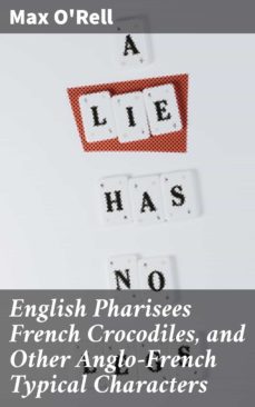 english pharisees french crocodiles, and other anglo-french typical characters (ebook)-max o'rell-4064066142742