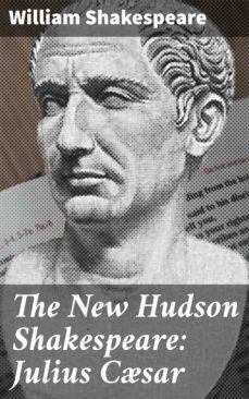 the new hudson shakespeare: julius csar (ebook)-william shakespeare-4064066239442
