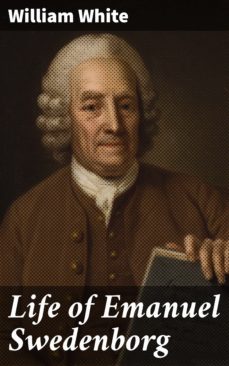 life of emanuel swedenborg (ebook)-william white-4064066426842