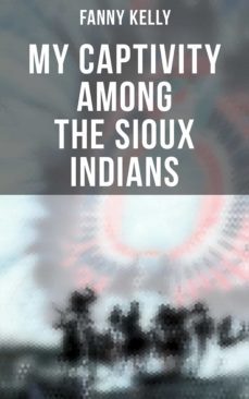 my captivity among the sioux indians-4066338114242