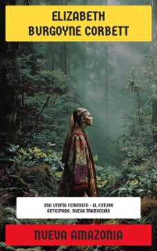 nueva amazonia (ebook)-elizabeth burgoyne corbett-4099994075442