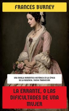 la errante, o las dificultades de una mujer (ebook)-frances burney-4099994076142