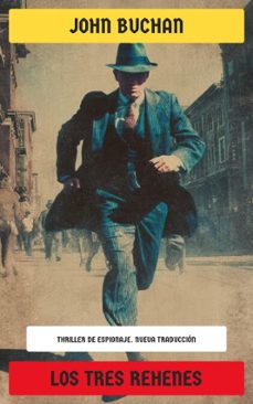 los tres rehenes (ebook)-john buchan-4099994085342