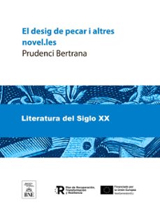 el desig de pecar i altres novel.les (ebook)-prudenci bertrana-4099995491142