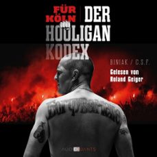 fur koln! der hooligan-kodex (audiolibro)-4260507195142