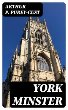 york minster (ebook)-arthur p. purey cust-8596547155942